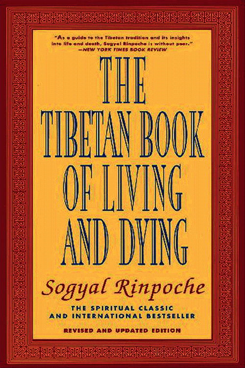 The Tibetan Book of Living and Dying