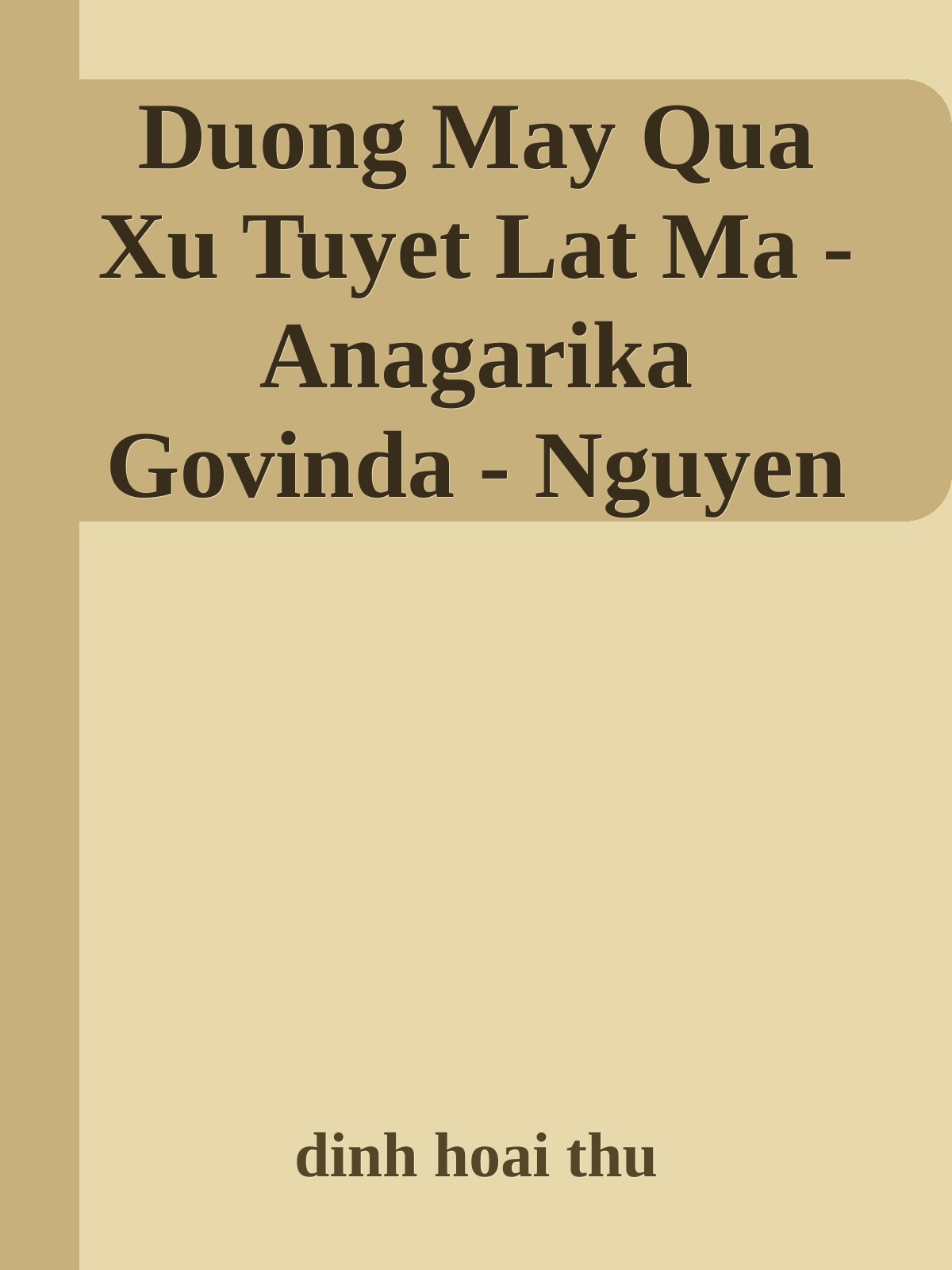 Duong May Qua Xu Tuyet Lat Ma - Anagarika Govinda - Nguyen Phong